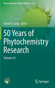 Title: 50 Years of Phytochemistry Research: Volume 43, Author: David R. Gang