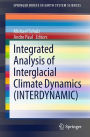 Integrated Analysis of Interglacial Climate Dynamics (INTERDYNAMIC)