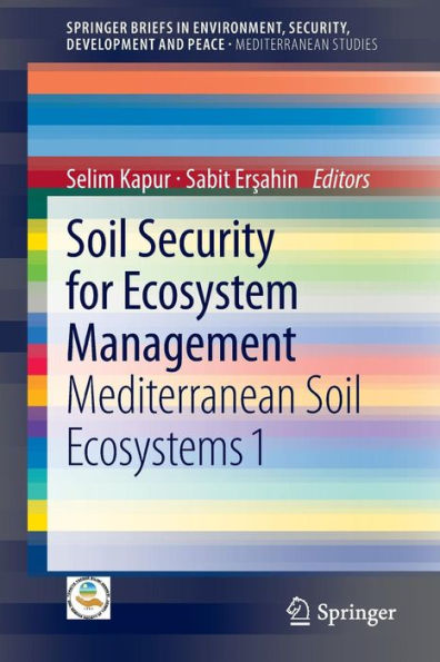 Soil Security for Ecosystem Management: Mediterranean Ecosystems 1