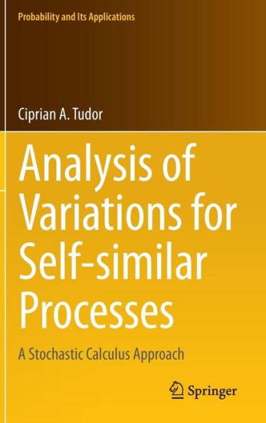 Analysis of Variations for Self-similar Processes: A Stochastic Calculus Approach