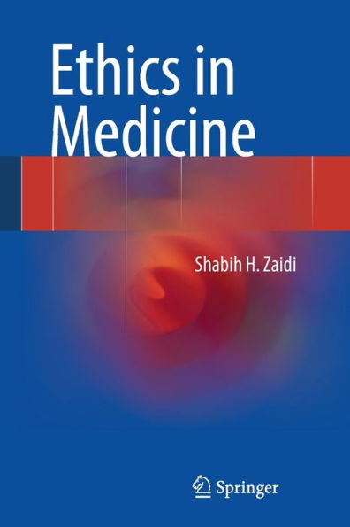 Ethics in Medicine / Edition 1