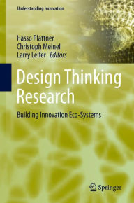 Title: Design Thinking Research: Building Innovation Eco-Systems, Author: Larry Leifer