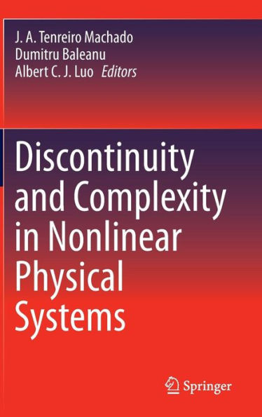 Discontinuity and Complexity Nonlinear Physical Systems