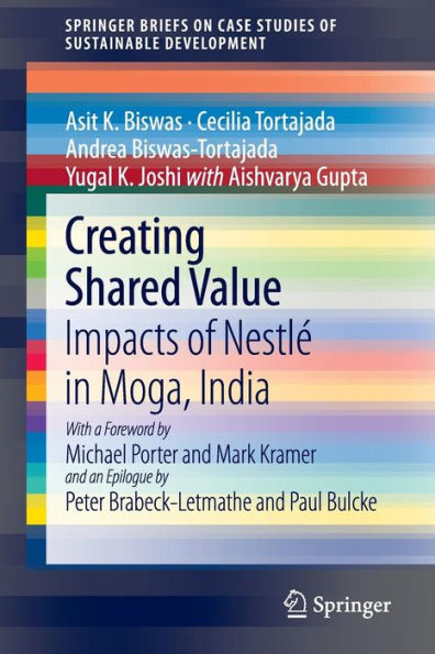 Creating Shared Value: Impacts of Nestlé Moga, India