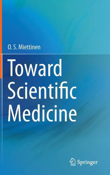 Toward Scientific Medicine