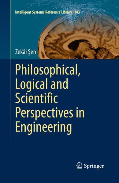 Philosophical, Logical and Scientific Perspectives Engineering