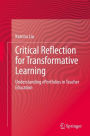 Critical Reflection for Transformative Learning: Understanding e-Portfolios in Teacher Education