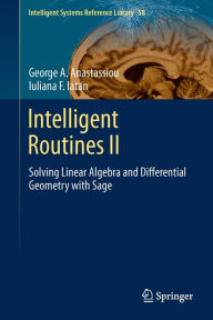 Title: Intelligent Routines II: Solving Linear Algebra and Differential Geometry with Sage, Author: George A. Anastassiou