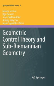 Title: Geometric Control Theory and Sub-Riemannian Geometry, Author: Gianna Stefani