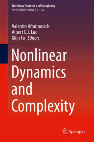 Title: Nonlinear Dynamics and Complexity, Author: Valentin Afraimovich