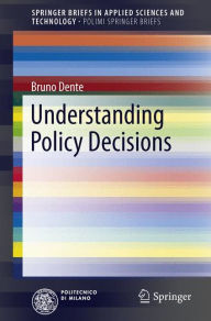 Title: Understanding Policy Decisions, Author: Bruno Dente