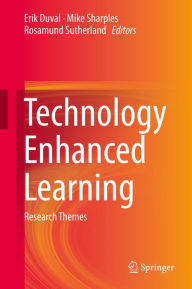 Title: Technology Enhanced Learning: Research Themes, Author: Erik Duval