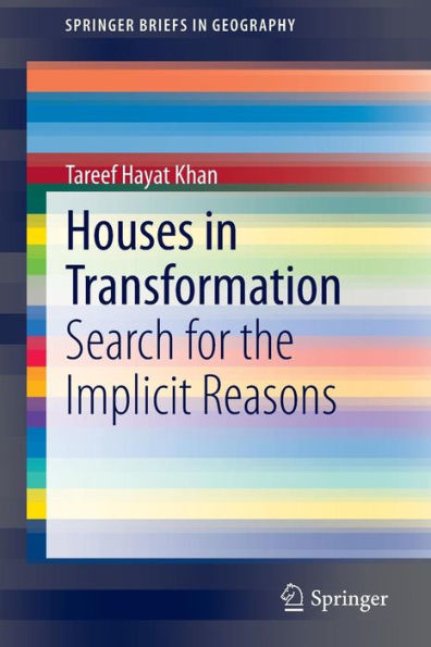 Houses Transformation: Search for the Implicit Reasons