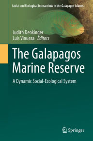 Title: The Galapagos Marine Reserve: A Dynamic Social-Ecological System, Author: Judith Denkinger