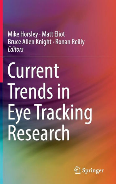 Current Trends in Eye Tracking Research