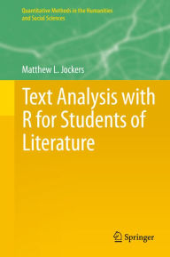 Title: Text Analysis with R for Students of Literature, Author: Matthew L. Jockers