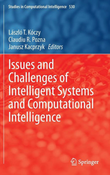 Issues and Challenges of Intelligent Systems Computational Intelligence