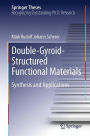 Double-Gyroid-Structured Functional Materials: Synthesis and Applications