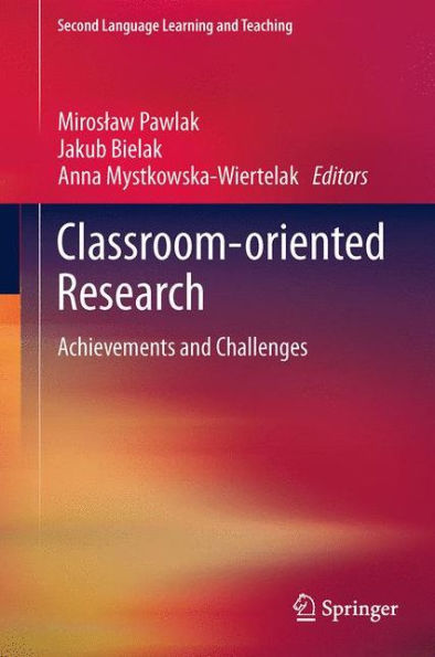 Classroom-oriented Research: Achievements and Challenges