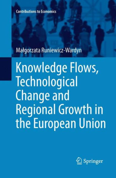 Knowledge Flows, Technological Change and Regional Growth the European Union