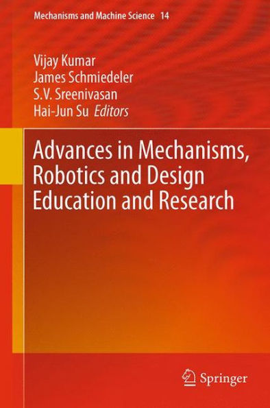 Advances Mechanisms, Robotics and Design Education Research