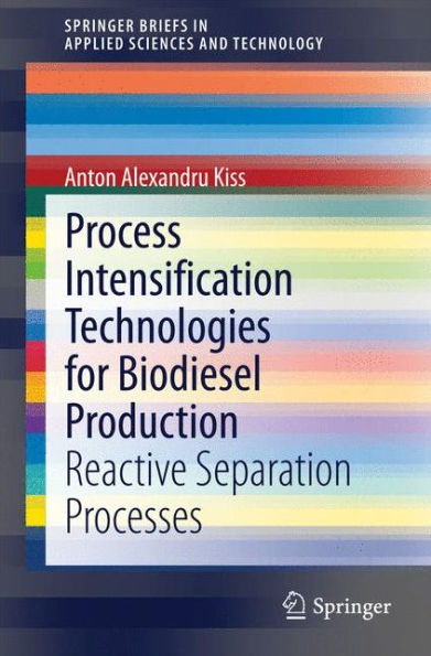 Process Intensification Technologies for Biodiesel Production: Reactive Separation Processes
