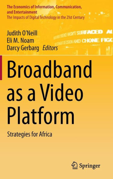 Broadband as a Video Platform: Strategies for Africa