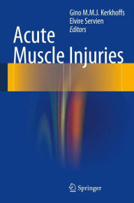 Title: Acute Muscle Injuries, Author: Gino M.M.J. Kerkhoffs