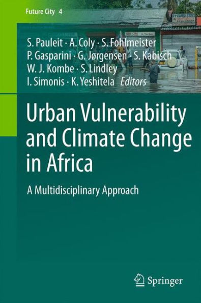 Urban Vulnerability and Climate Change Africa: A Multidisciplinary Approach