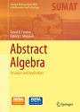 Abstract Algebra: Structure and Application