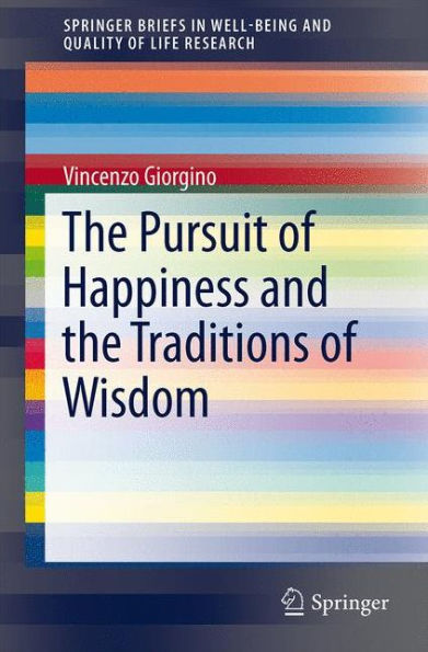 the Pursuit of Happiness and Traditions Wisdom