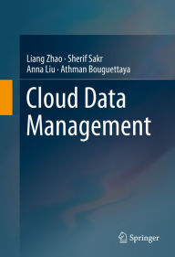 Title: Cloud Data Management, Author: Liang Zhao