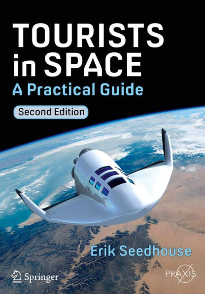 Tourists in Space: A Practical Guide