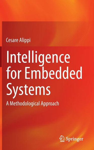 Intelligence for Embedded Systems: A Methodological Approach