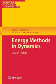 Title: Energy Methods in Dynamics, Author: Khanh Chau Le