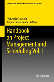 Title: Handbook on Project Management and Scheduling Vol.1, Author: Christoph Schwindt