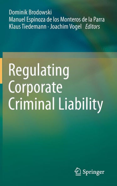 Regulating Corporate Criminal Liability