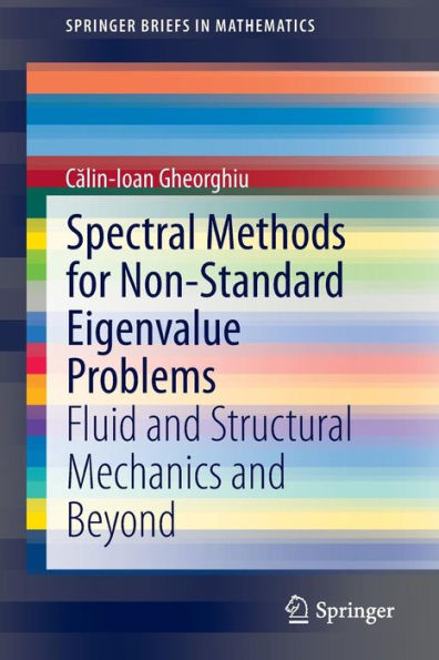 Spectral Methods for Non-Standard Eigenvalue Problems: Fluid and Structural Mechanics Beyond
