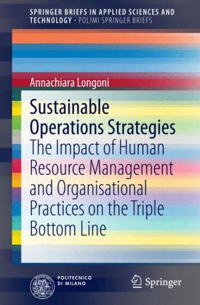 Sustainable Operations Strategies: the Impact of Human Resource Management and Organisational Practices on Triple Bottom Line