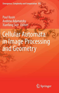 Title: Cellular Automata in Image Processing and Geometry, Author: Paul Rosin
