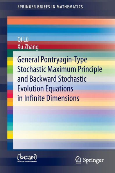 General Pontryagin-Type Stochastic Maximum Principle and Backward Evolution Equations Infinite Dimensions