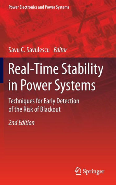 Real-Time Stability in Power Systems: Techniques for Early Detection of the Risk of Blackout