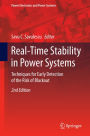 Real-Time Stability in Power Systems: Techniques for Early Detection of the Risk of Blackout