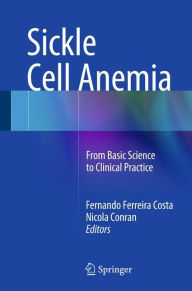 Downloads free books pdf Sickle Cell Anemia: From Basic Science to Clinical Practice MOBI iBook 9783319067124