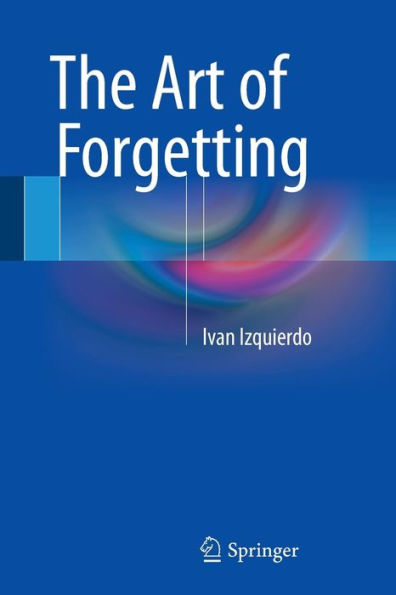 The Art of Forgetting