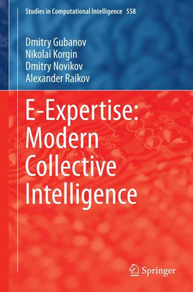 E-Expertise: Modern Collective Intelligence