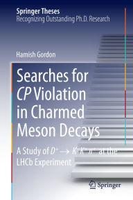 Title: Searches for CP Violation in Charmed Meson Decays: A Study of D+ ? K - K+ ?+ at the LHCb Experiment, Author: Hamish Gordon