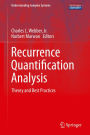 Recurrence Quantification Analysis: Theory and Best Practices