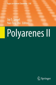 Title: Polyarenes II, Author: Jay S. Siegel