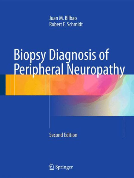 Biopsy Diagnosis of Peripheral Neuropathy / Edition 2